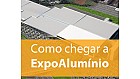 Como chegar a ExpoAlumínio