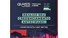 Glass South America e E-squadria Show acontecem no Distrito Anhembi 