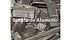 Brasil recuperou 683 mil toneladas de sucata de alumínio em 2017