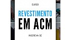 Curso Revestimento em ACM