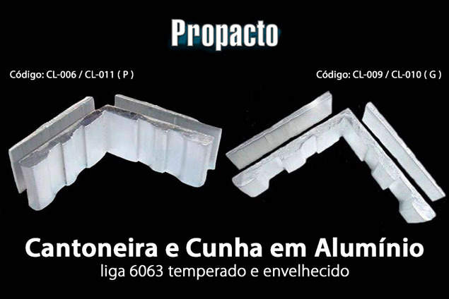 Cantoneira e Cunha em Alum&iacute;nio Propacto
