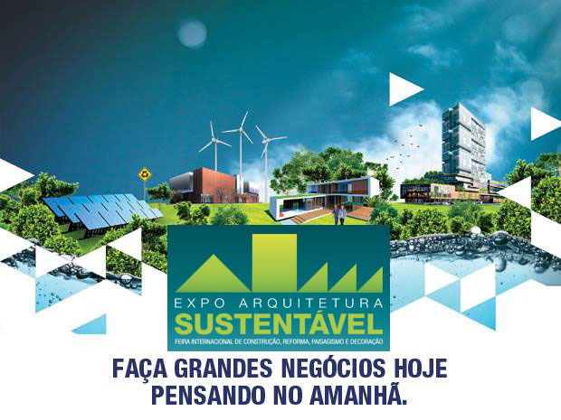 Expo Arquitetura Sustentável Expo Arquitetura Sustentável