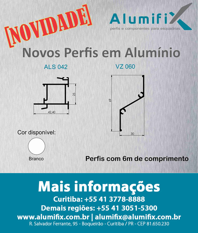 Novos Perfis de Alum&iacute;nio com 6 metros de comprimento